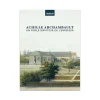 Catalogues D'Exposition<Boutiques de musées Achille Archambault, un fidèle serviteur de l'Empereur - Catalogue d'exposition