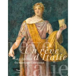 Catalogues D'Exposition<Boutiques de musées Album d'exposition Un rêve d'Italie. La collection du marquis Campana