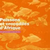 Boutiques de musées Album Poissons et crocodiles d'Afrique Clearance
