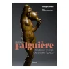 Boutiques de musées Alexandre Falguière - Sculpteur prodige de la Belle Époque Discount