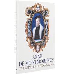 Guides De Musées<Boutiques de musées Anne de Montmorency - Un homme de la Renaissance
