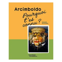 Boutiques de musées Arcimboldo. Pourquoi t'es connu ? New