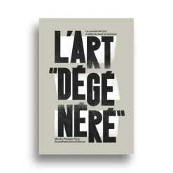Boutiques de musées Art dégénéré. Le procès de l'art moderne - Catalogue d'exposition Outlet