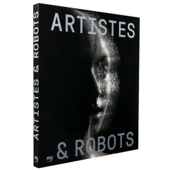 Catalogues D'Exposition<Boutiques de musées Artistes et robots - Catalogue d'exposition