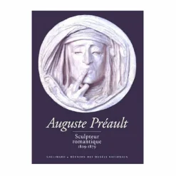 Livres D'Art<Boutiques de musées Auguste Préault - Sculpteur romantique, 1809-1879