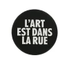 Pin'S<Boutiques de musées Badge L'Art est dans la rue Noir et Blanc