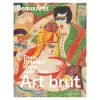Revues<Boutiques de musées Beaux Arts Hors-série / Art Brut. Dans l'intimité d'une collection - Donation Decharme au Centre Pompidou - Grand Palais