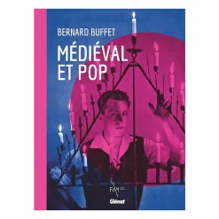Boutiques de musées Bernard Buffet, médiéval et pop - Catalogue de l'exposition Outlet