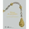 Catalogues D'Exposition<Boutiques de musées Bijoux du quotidien - Un trésor picard redécouvert