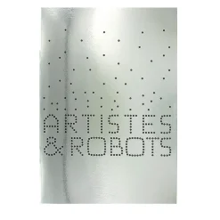 Boutiques de musées Cahier Artistes et robots