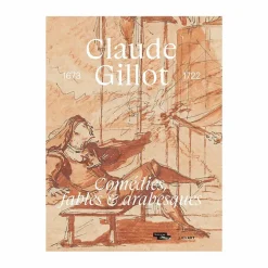 Boutiques de musées Catalogue d'exposition Claude Gillot (1673-1722). Comédies, fables et arabesques Clearance
