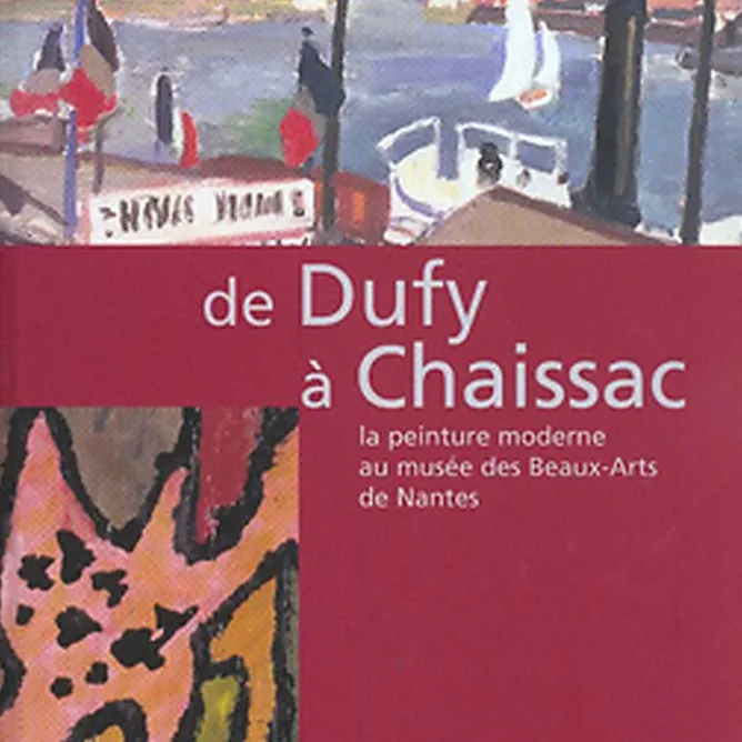 Boutiques de musées Catalogue d'exposition De Dufy à Chaissac