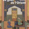 Boutiques de musées Catalogue d'exposition Le goût de l'Orient Georges Marteau collectionneur Online