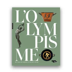Catalogues D'Exposition<Boutiques de musées Catalogue d'exposition L'Olympisme. Une invention moderne, un héritage antique