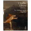 Catalogues D'Exposition<Boutiques de musées Charles Gleyre (1806-1874). Le romantique repenti