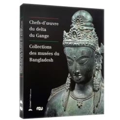 Boutiques de musées Chefs-d'œuvre du delta du Gange Collections des musées du Bangladesh Clearance
