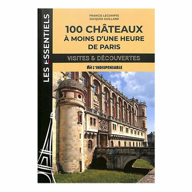 Boutiques de musées 100 châteaux à moins d'une heure de Paris Sale
