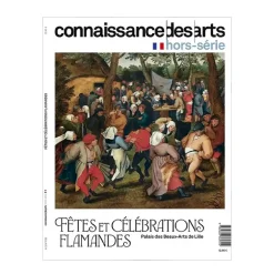 Revues<Boutiques de musées Connaissance des arts Hors-Série / Fêtes & Célébrations Flamandes - Palais des Beaux-Arts de Lille