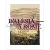 Catalogues D'Exposition<Boutiques de musées D'Alésia à Rome. L'aventure archéologique de Napoléon III - Catalogue d'exposition