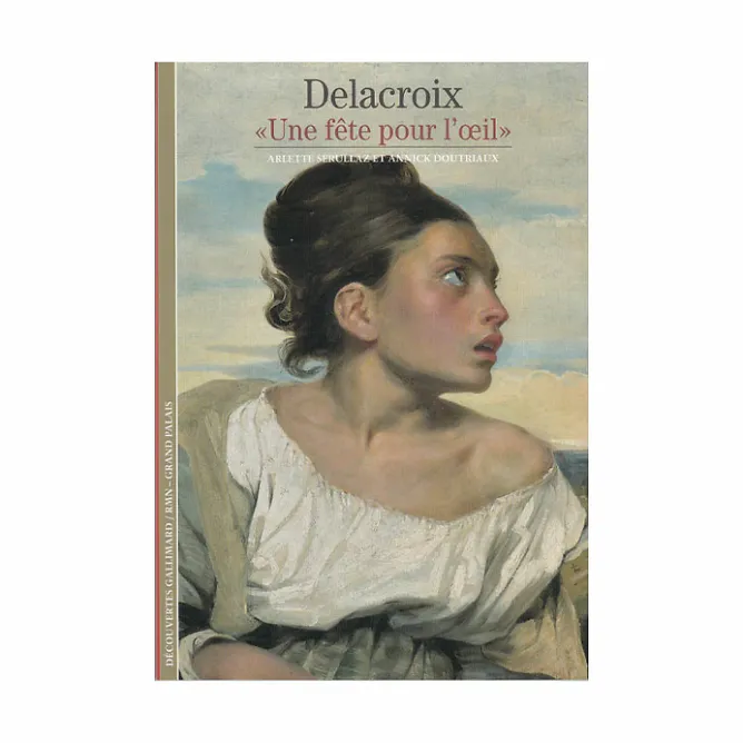 Boutiques de musées Delacroix. « Une fête pour l'œil » - Collection Découvertes Gallimard (n° 347) Hot