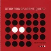 Boutiques de musées Deux ronds identiques ? Hot