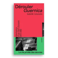 Boutiques de musées Dérouler Guernica - Itinéraires d'un chef-d'oeuvre (1937-1981) Online