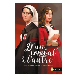 Boutiques de musées D'un combat à l'autre. Les filles de Pierre et Marie Curie Online