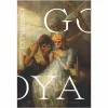 Boutiques de musées Expérience Goya - Catalogue d'exposition