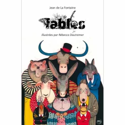 Boutiques de musées Fables Jean de La Fontaine illustrées par Rébecca Dautremer Best
