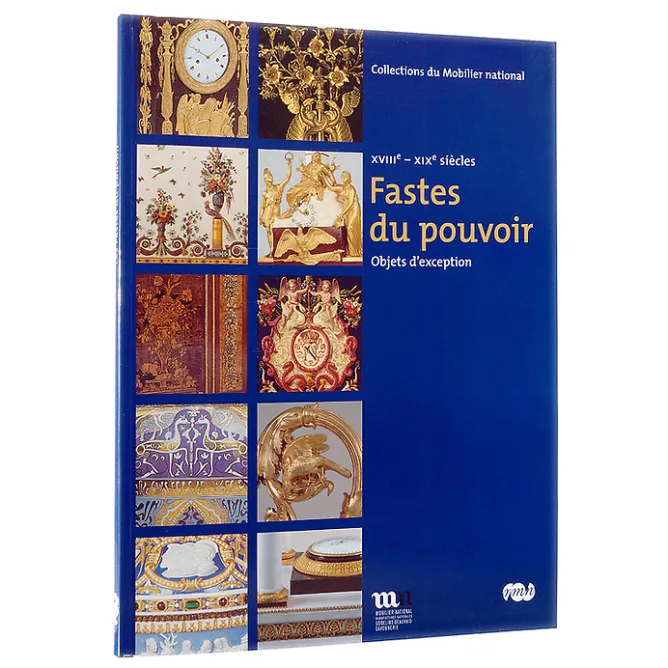 Boutiques de musées Fastes du pouvoir - Objets d'exception XVIIIe - XIXe siècles New
