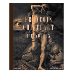 Catalogues D'Exposition<Boutiques de musées François Chifflart. L'insoumis - Catalogue de l'exposition