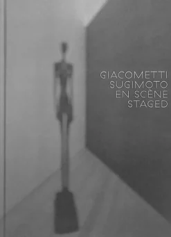 Boutiques de musées Giacometti / Sugimoto En scène - Catalogue d'exposition
