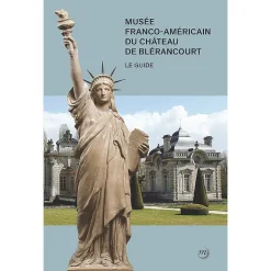 Boutiques de musées Guide du musée franco-américain de Blérancourt Sale