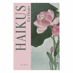 Boutiques de musées Haïkus. En fleurs Outlet
