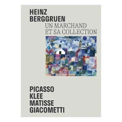 Boutiques de musées Heinz Berggruen - Un marchand et sa collection - Picasso, Klee, Matisse, Giacometti - Catalogue de l'exposition Hot