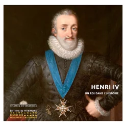 Boutiques de musées Henri IV Un roi dans l'histoire - Catalogue d'exposition Best