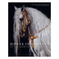 Livres Anglais Et Étranger|Catalogues D'Exposition<Boutiques de musées Horse in majesty - At the heart of a civilisation - Album de l'exposition