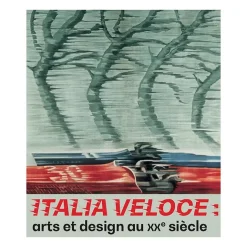 Boutiques de musées Italia Veloce : arts et design au XXe siècle - Catalogue de l'exposition Outlet