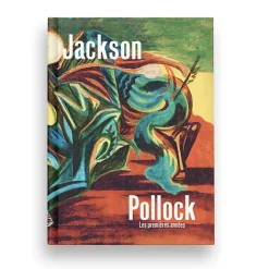 Catalogues D'Exposition<Boutiques de musées Jackson Pollock - Les premières années - Catalogue de l'exposition