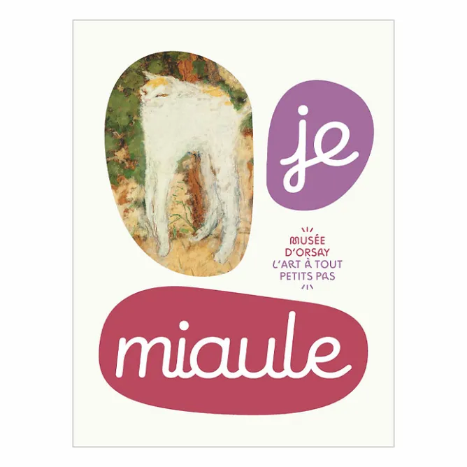 Boutiques de musées Je miaule, L'art à tout petits pas - Musée d'Orsay New