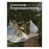 Boutiques de musées La Normandie berceau de l'impressionnisme Outlet