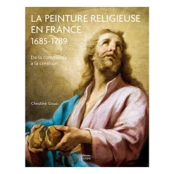 Livres D'Art<Boutiques de musées La Peinture religieuse en France, 1685-1789 - De la commande à la création