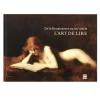 Livres D'Art<Boutiques de musées L'Art de lire, de la Renaissance au XXe siècle