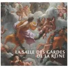 Boutiques de musées La salle des Gardes de la Reine New