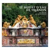 Boutiques de musées Le Buffet d'eau de Trianon New