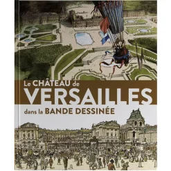 Boutiques de musées Le château de Versailles dans la bande dessinée - Catalogue d'exposition Sale