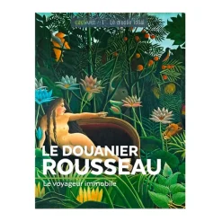Boutiques de musées Le Douanier Rousseau : le voyageur immobile Clearance