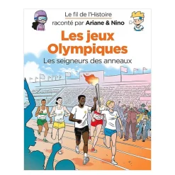 Boutiques de musées Le fil de l'Histoire raconté par Ariane & Nino - Les jeux olympiques - Les seigneurs des anneaux Discount