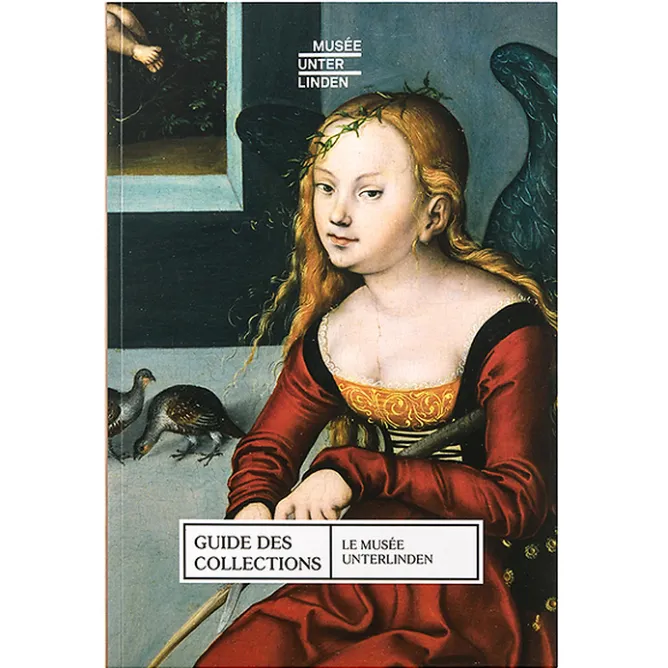 Boutiques de musées Le musée Unterlinden - Guide des collections New