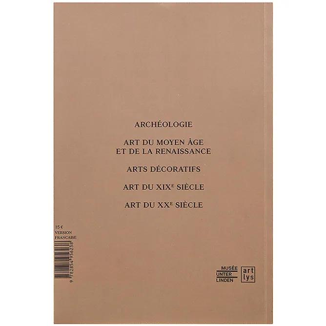 Boutiques de musées Le musée Unterlinden - Guide des collections New